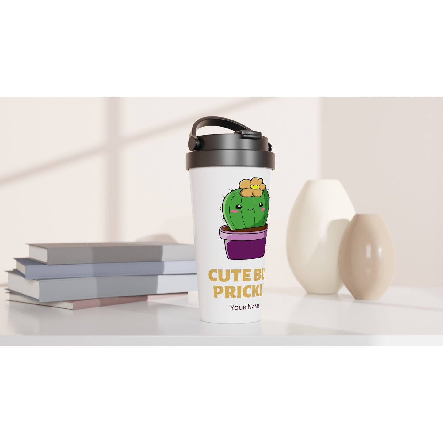 Personalised - Cactus, Cute But Prickly - White 15oz Stainless Steel Travel Mug Personalised Travel Mug funny