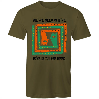 All We Need Is Love - Mens T-Shirt Army Green Mens T-shirt