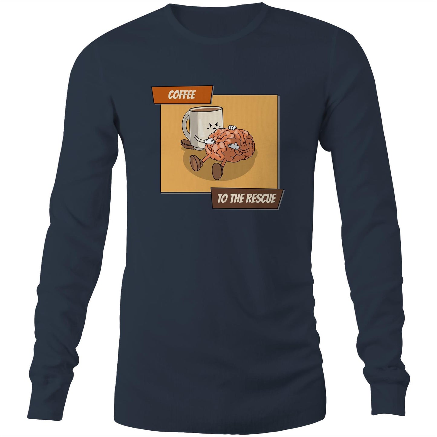 Coffee To The Rescue - Long Sleeve T-Shirt Navy Unisex Long Sleeve T-shirt Coffee