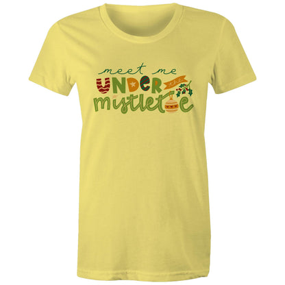 Meet Me Under The Mistletoe, Christmas - Womens T-shirt