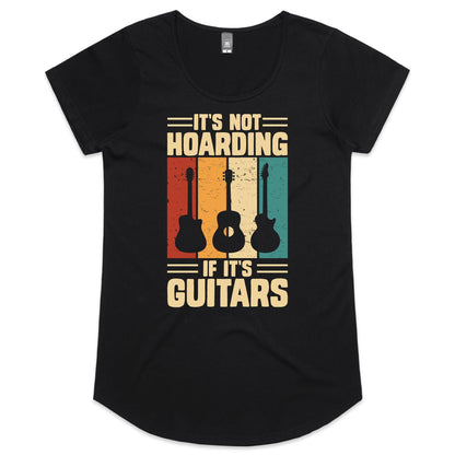 It's Not Hoarding If It's Guitars - Womens Scoop Neck T-Shirt