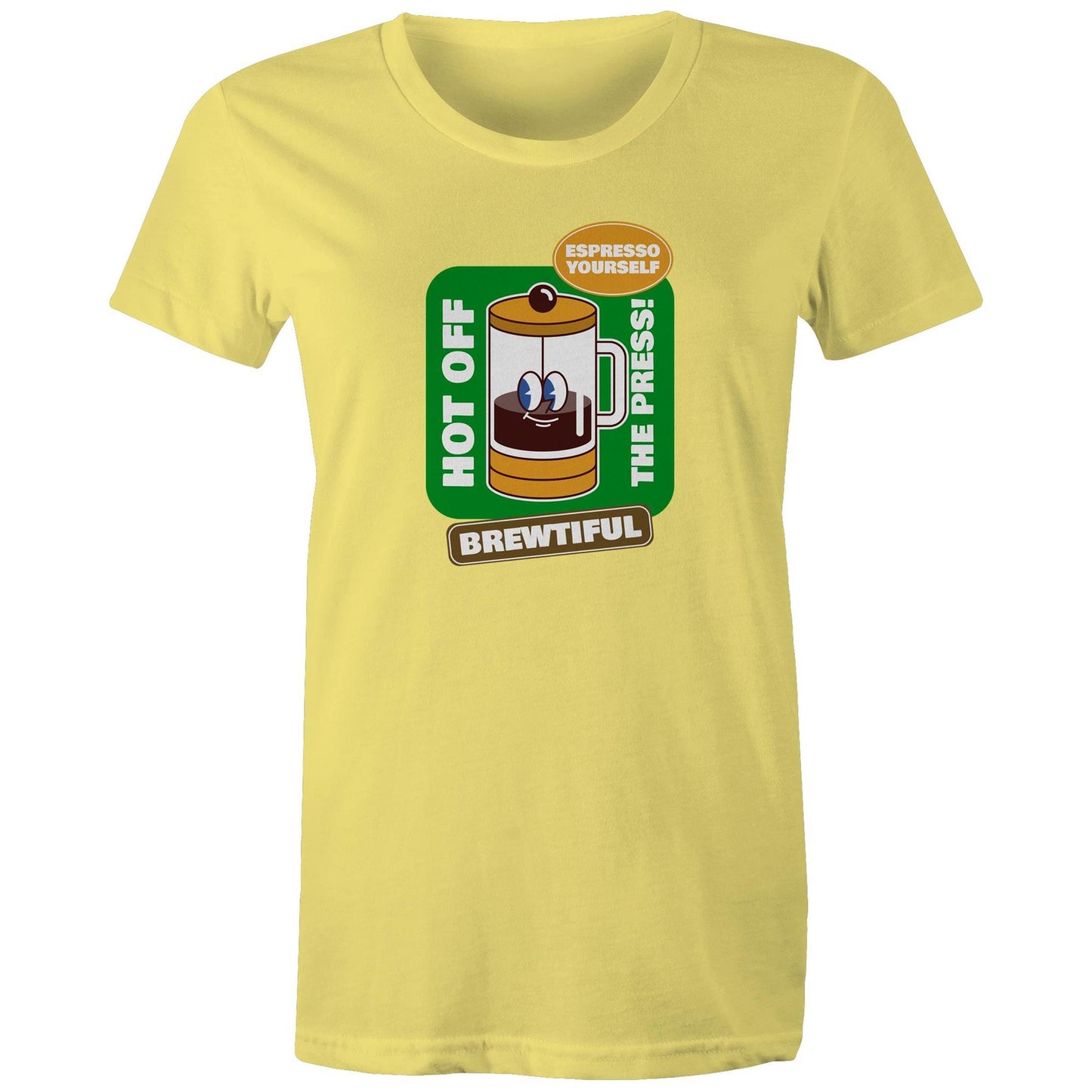 Brewtiful, Coffee Press - Womens T-shirt