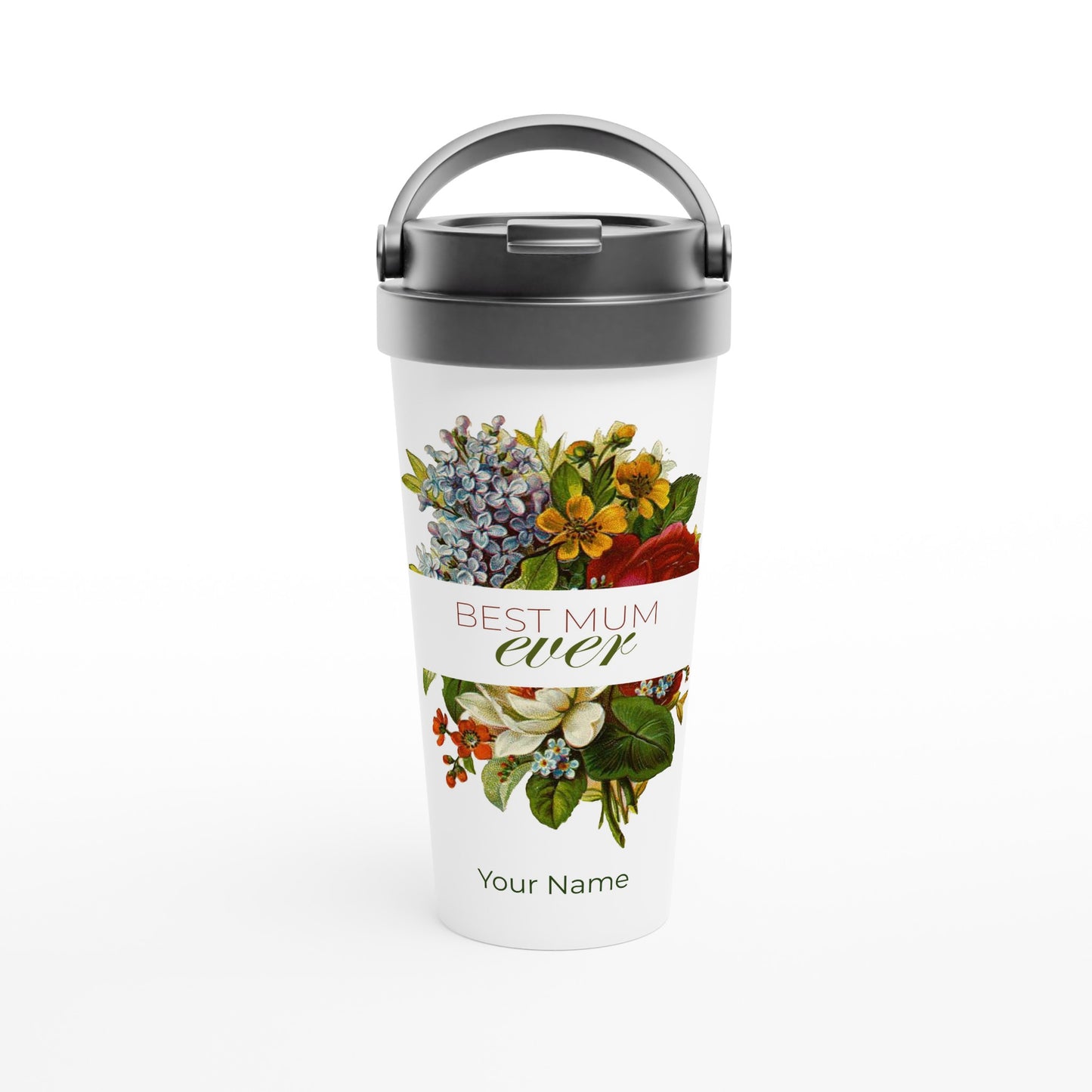 Personalised - Best Mum Ever, Flowers - White 15oz Stainless Steel Travel Mug Default Title Personalised Travel Mug Mum Plants