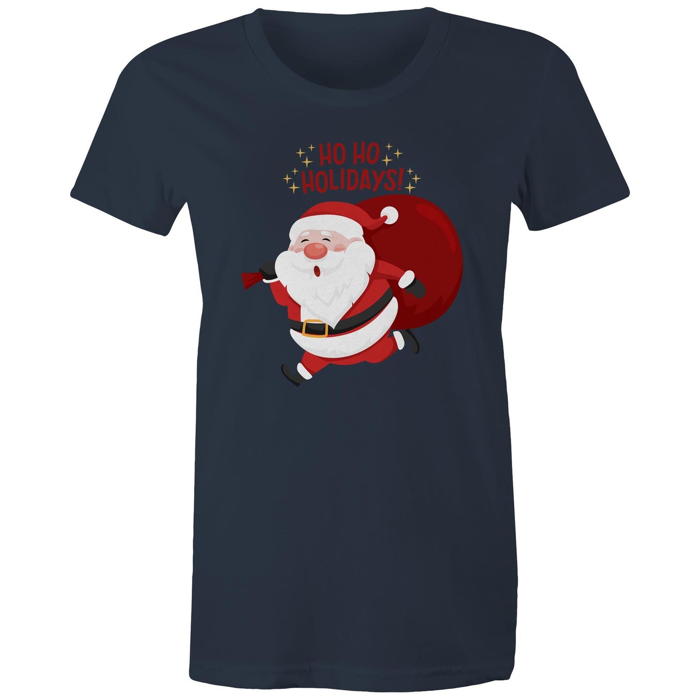 Santa, Ho Ho Holidays - Womens T-shirt