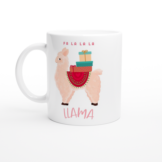 Fa La La La Llama - 11oz Ceramic Mug Christmas Mug Merry Christmas