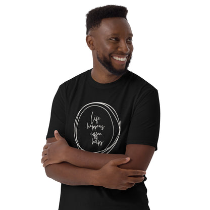 Life Happens, Coffee Helps - Short-Sleeve Unisex T-Shirt