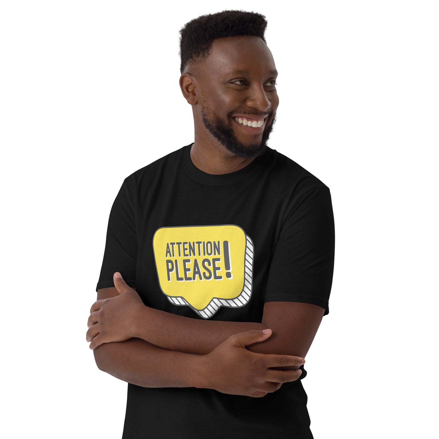 Attention Please! - Short-Sleeve Unisex T-Shirt