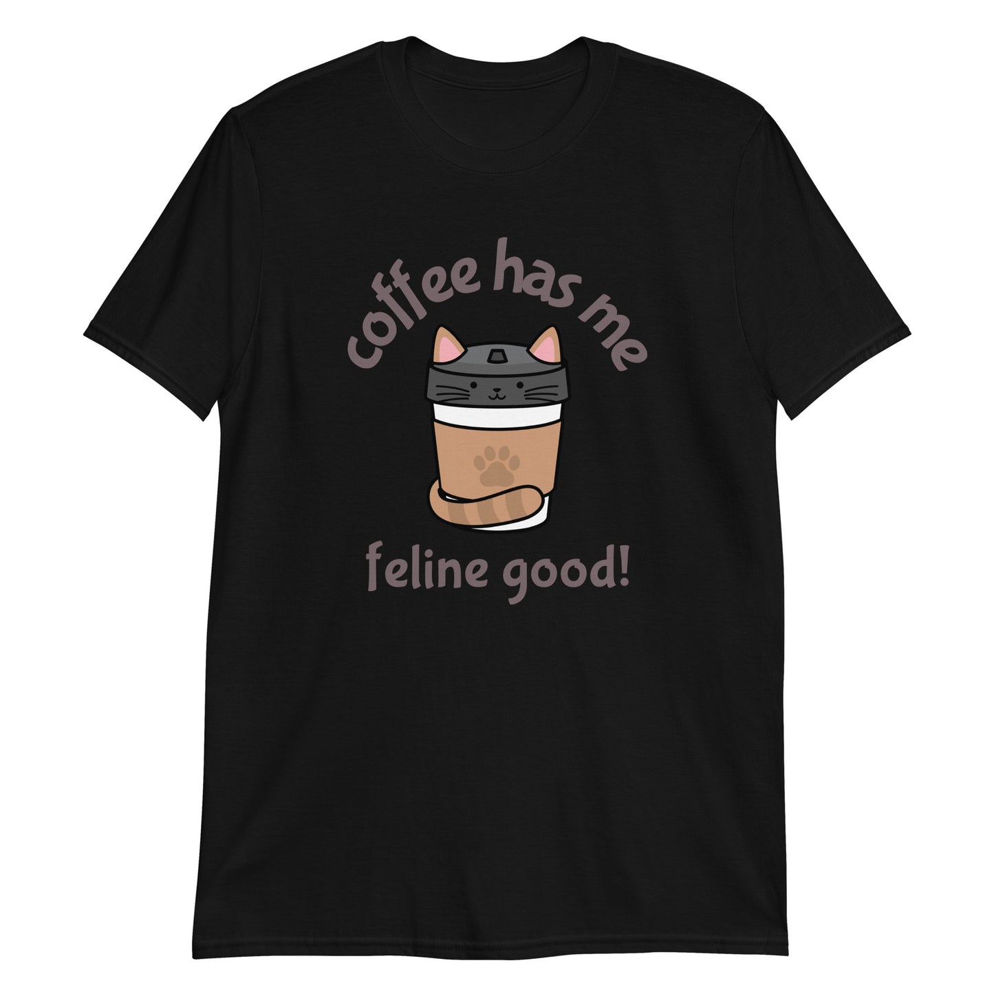 Coffee Has Me Feline Good - Short-Sleeve Unisex T-Shirt Black Unisex T-shirt Animal Coffee