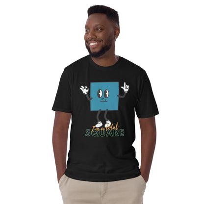 I'm A Total Square, Maths Pun - Short-Sleeve Unisex T-Shirt