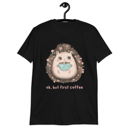 OK, But First Coffee - Short-Sleeve Unisex T-Shirt