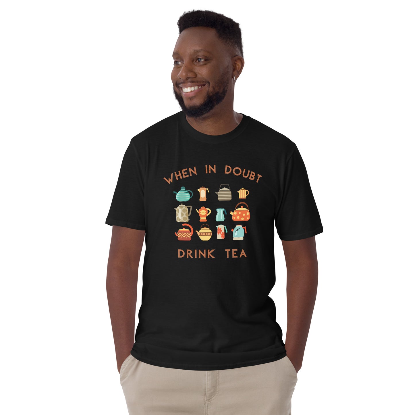 When In Doubt Drink Tea - Short-Sleeve Unisex T-Shirt