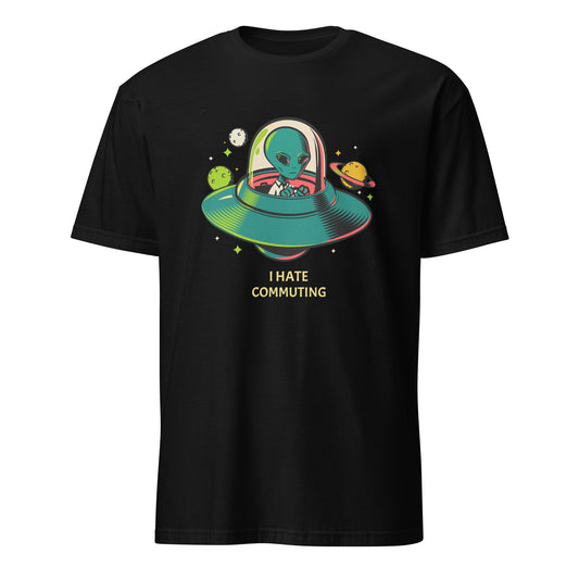 Alien Commute - Short-Sleeve Unisex T-Shirt