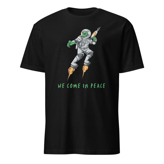 Alien, We Come In Peace - Short-Sleeve Unisex T-Shirt