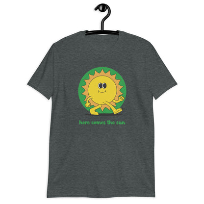 Here Comes The Sun - Short-Sleeve Unisex T-Shirt