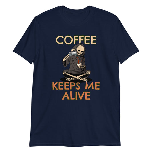 Coffee Keeps Me Alive, Skeleton - Short-Sleeve Unisex T-Shirt Navy Unisex T-shirt Coffee