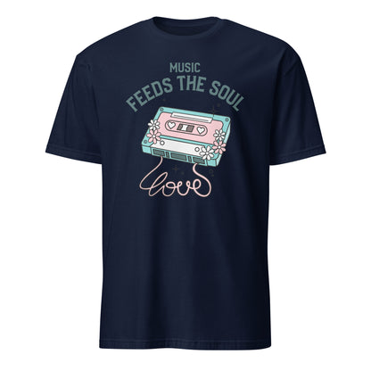 Music Feeds The Soul - Short-Sleeve Unisex T-Shirt