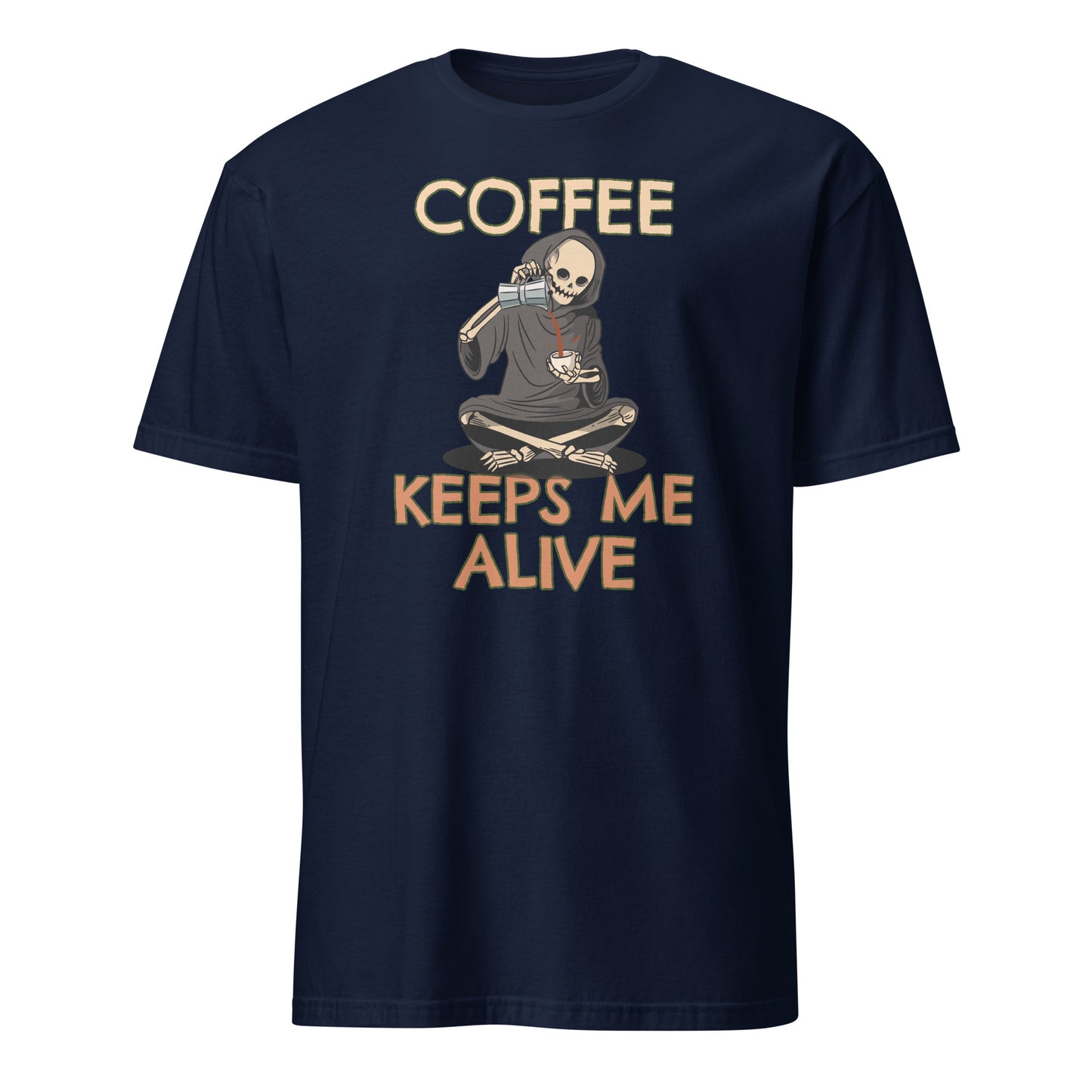 Coffee Keeps Me Alive, Skeleton - Short-Sleeve Unisex T-Shirt