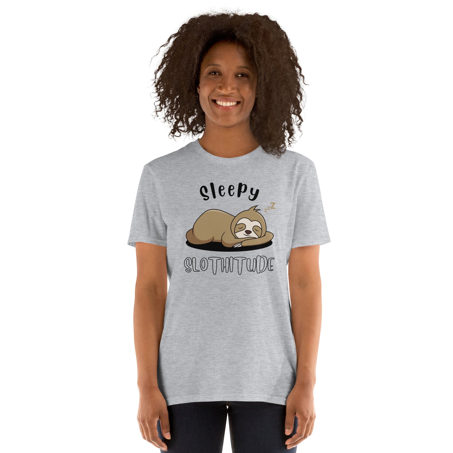 Sleepy Slothitude - Short-Sleeve Unisex T-Shirt