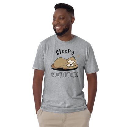 Sleepy Slothitude - Short-Sleeve Unisex T-Shirt