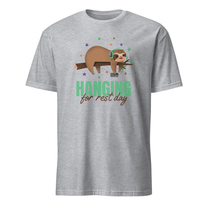 Hanging For Rest Day - Short-Sleeve Unisex T-Shirt