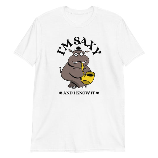 I'm Saxy And I Know It, Saxophone Hippo - Short-Sleeve Unisex T-Shirt White Unisex T-shirt Animal Music
