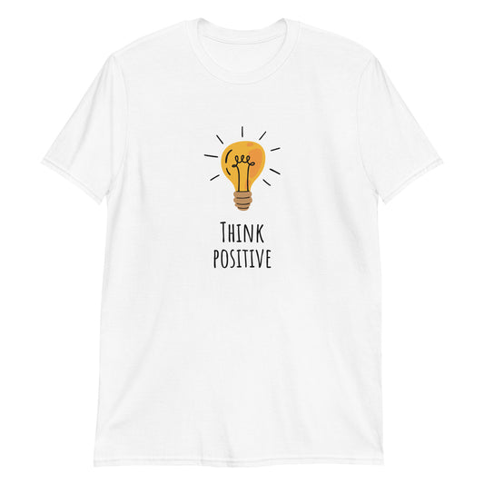 Think Positive - Short-Sleeve Unisex T-Shirt