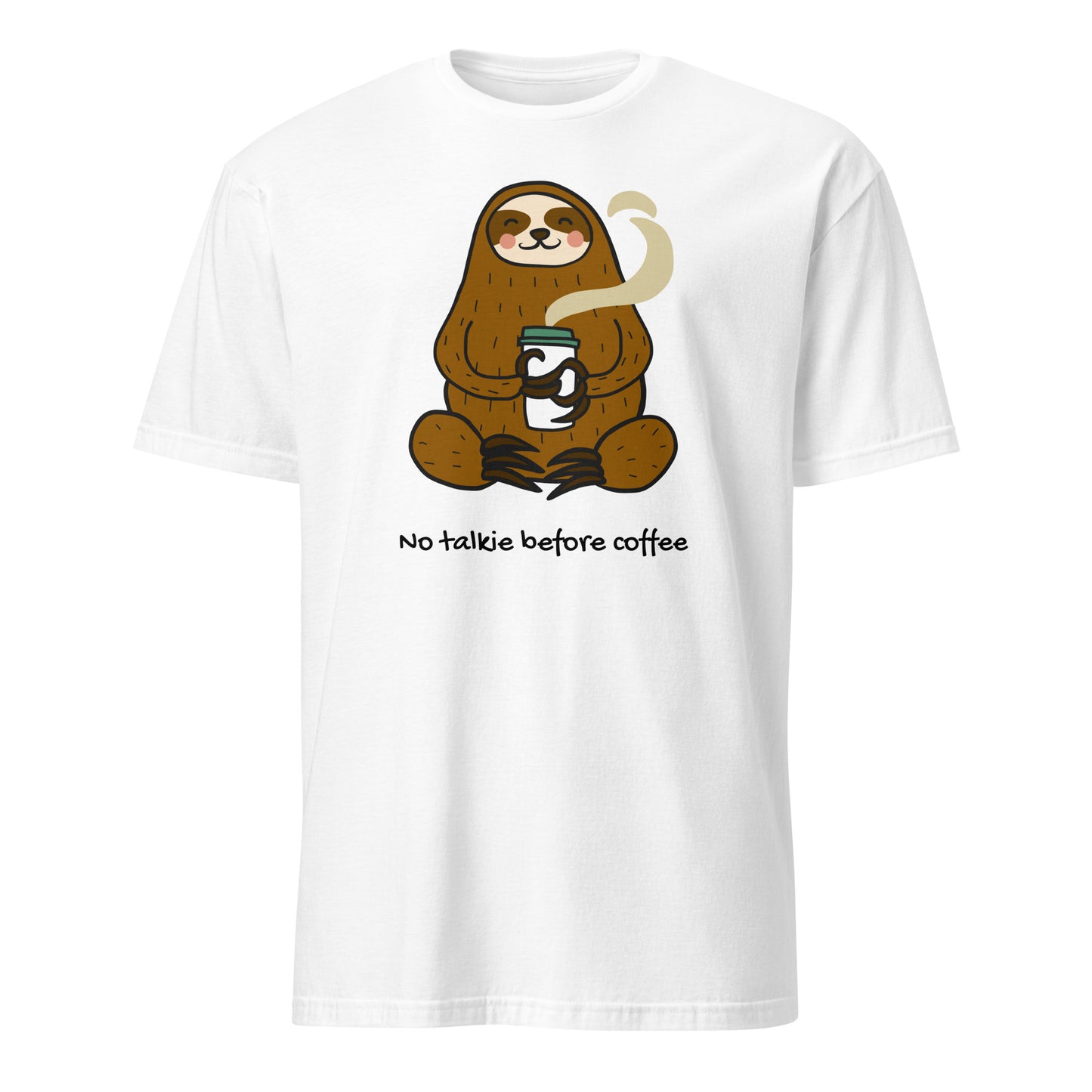 No Talkie Before Coffee, Sloth - Short-Sleeve Unisex T-Shirt