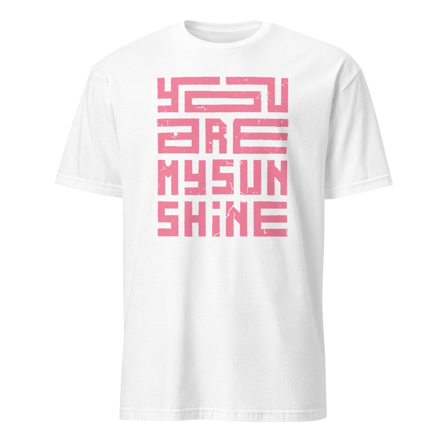 You Are My Sunshine - Short-Sleeve Unisex T-Shirt