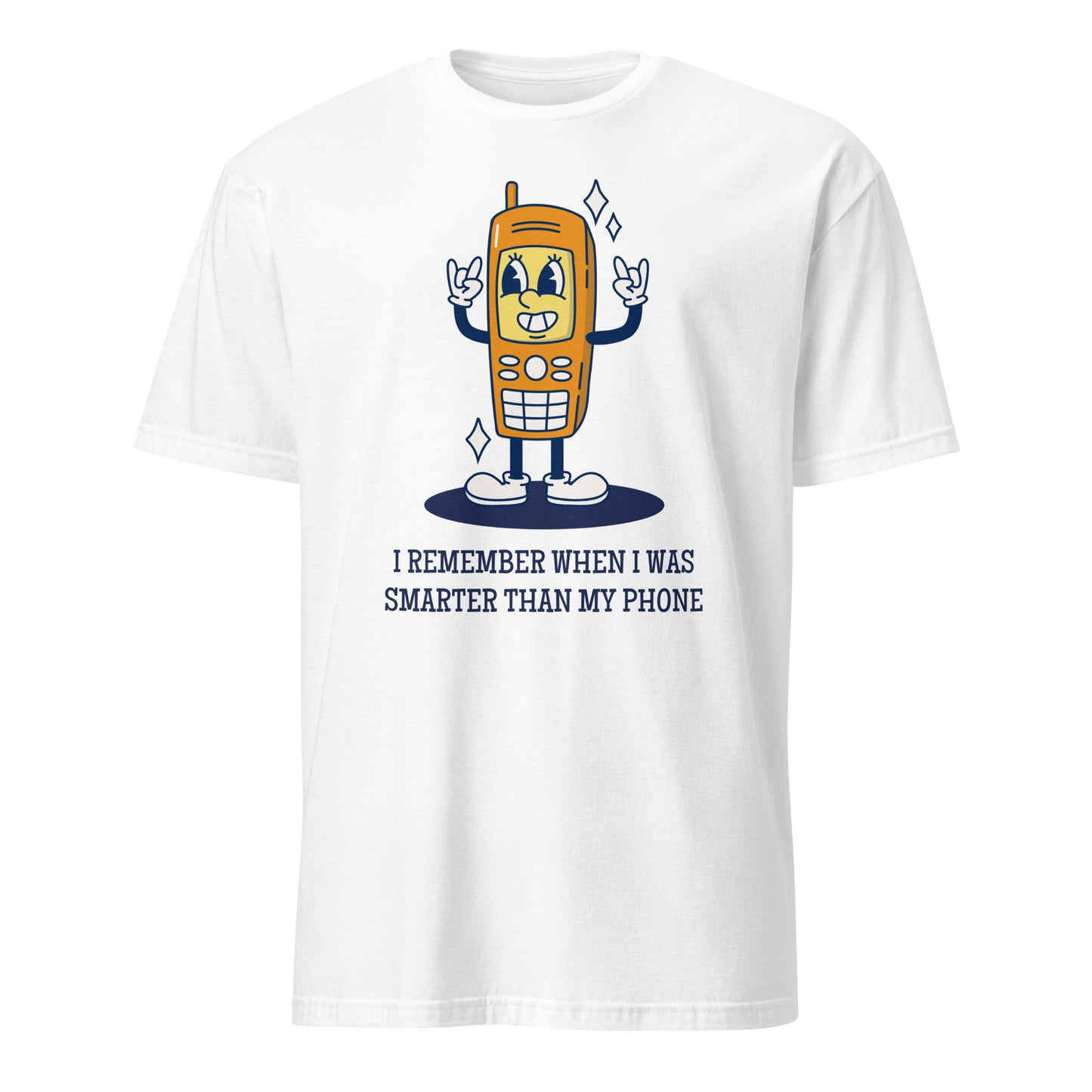 I Remember When I Was Smarter Than My Phone - Short-Sleeve Unisex T-Shirt