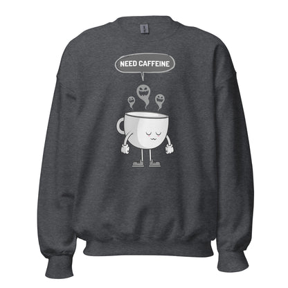 Need Caffeine, Sad Coffee - Unisex Sweatshirt Dark Heather Unisex Sweatshirt Coffee Globally Fulfilled Printed Worldwide