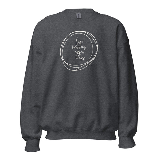 Life Happens, Coffee Helps - Unisex Sweatshirt Dark Heather Unisex Sweatshirt Coffee Globally Fulfilled Printed Worldwide