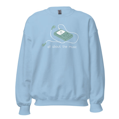 All About The Music, Music Player, Earbuds - Unisex Sweatshirt Light Blue Unisex Sweatshirt Globally Fulfilled Music Printed Worldwide Retro Tech