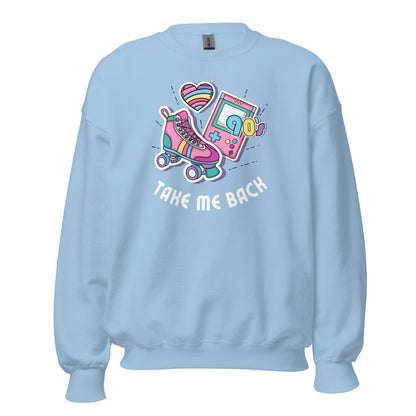 Take Me Back To The 90's - Unisex Sweatshirt Light Blue Unisex Sweatshirt Globally Fulfilled Printed Worldwide Retro