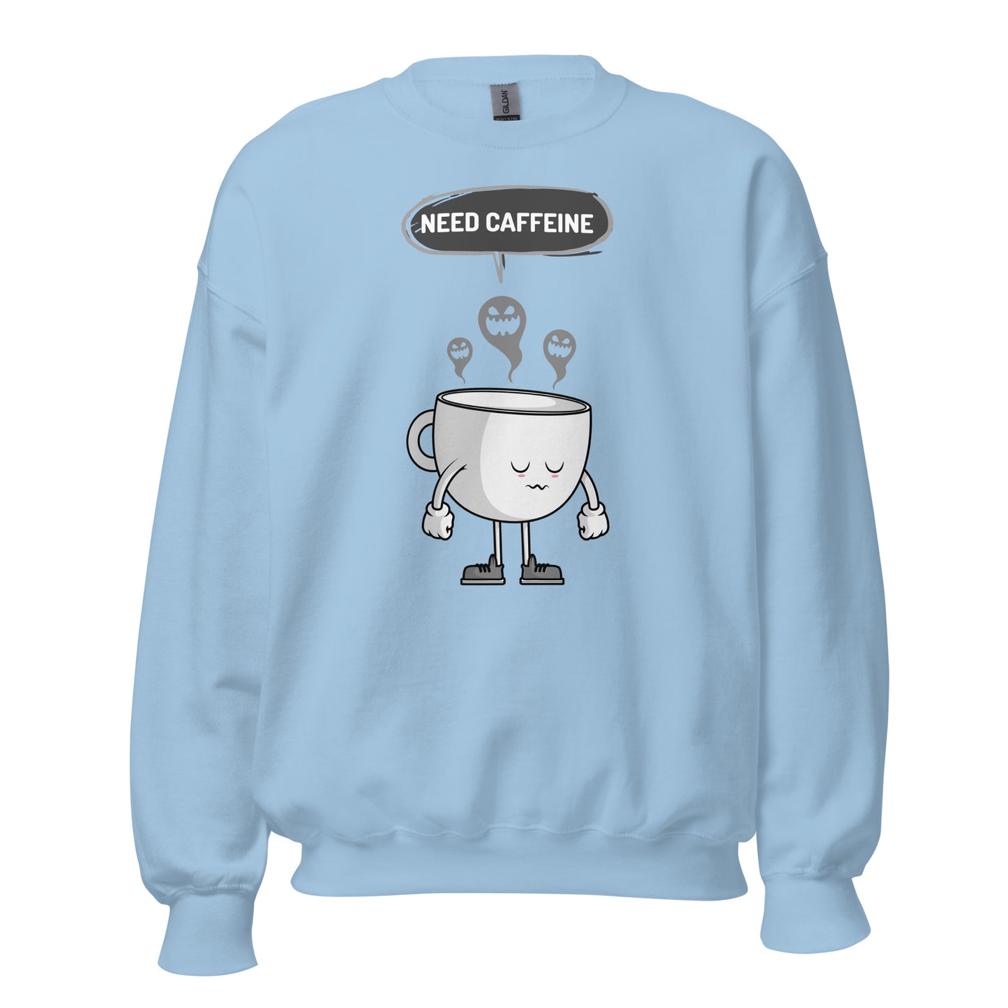 Need Caffeine, Sad Coffee - Unisex Sweatshirt Light Blue Unisex Sweatshirt Coffee Globally Fulfilled Printed Worldwide