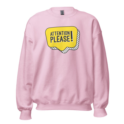 Attention Please! - Unisex Sweatshirt Light Pink Unisex Sweatshirt Funny Globally Fulfilled Printed Worldwide