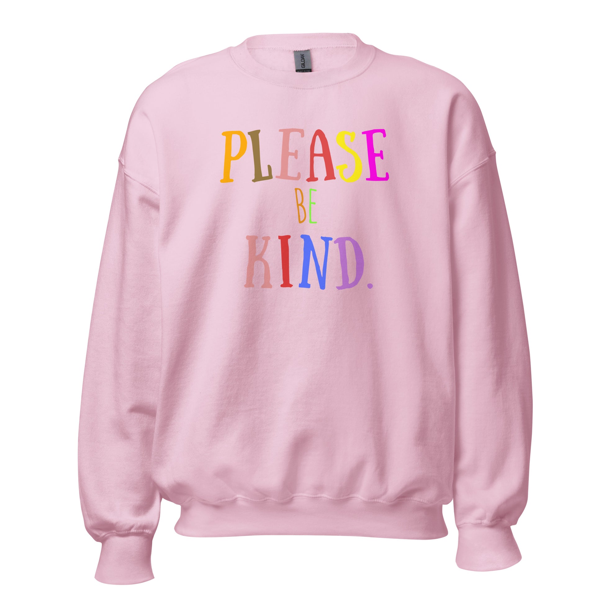 Please Be Kind - Unisex Sweatshirt Light Pink Unisex Sweatshirt Globally Fulfilled Kindness Printed Worldwide