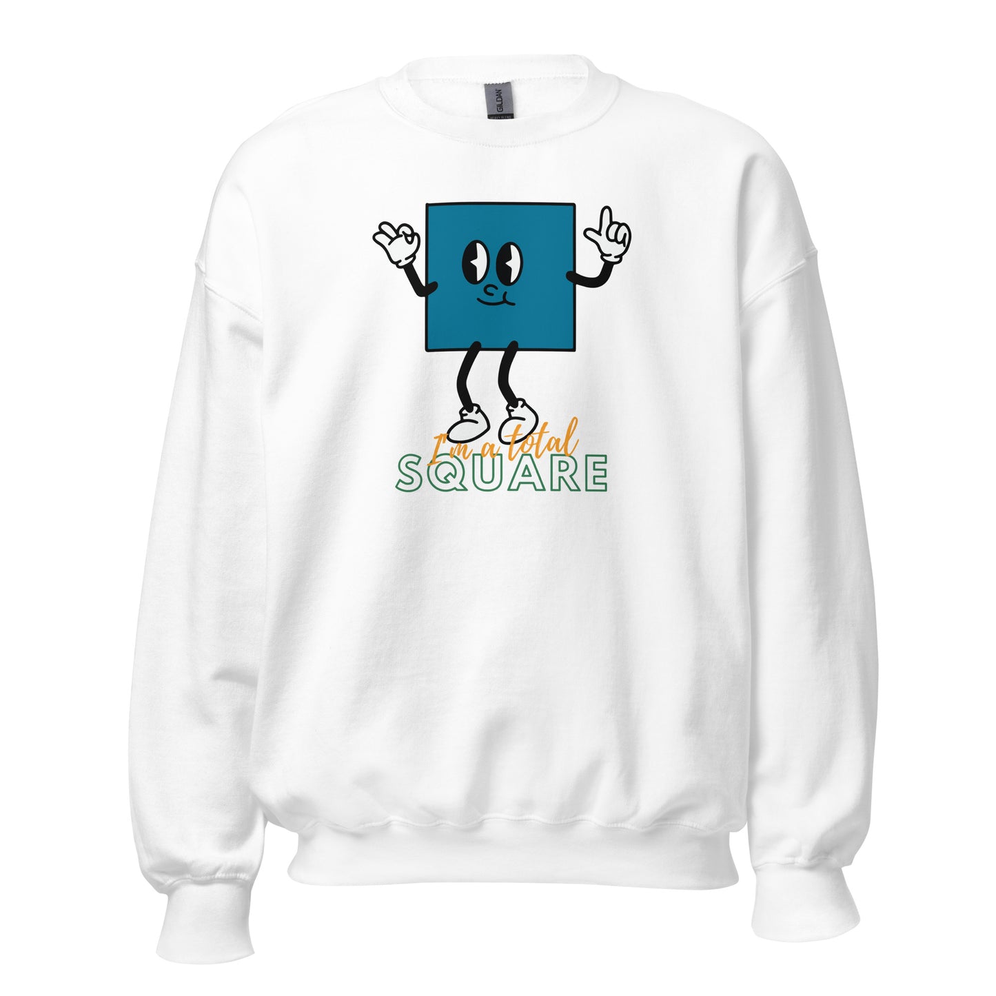 I'm A Total Square - Unisex Sweatshirt White Unisex Sweatshirt Globally Fulfilled Maths Printed Worldwide