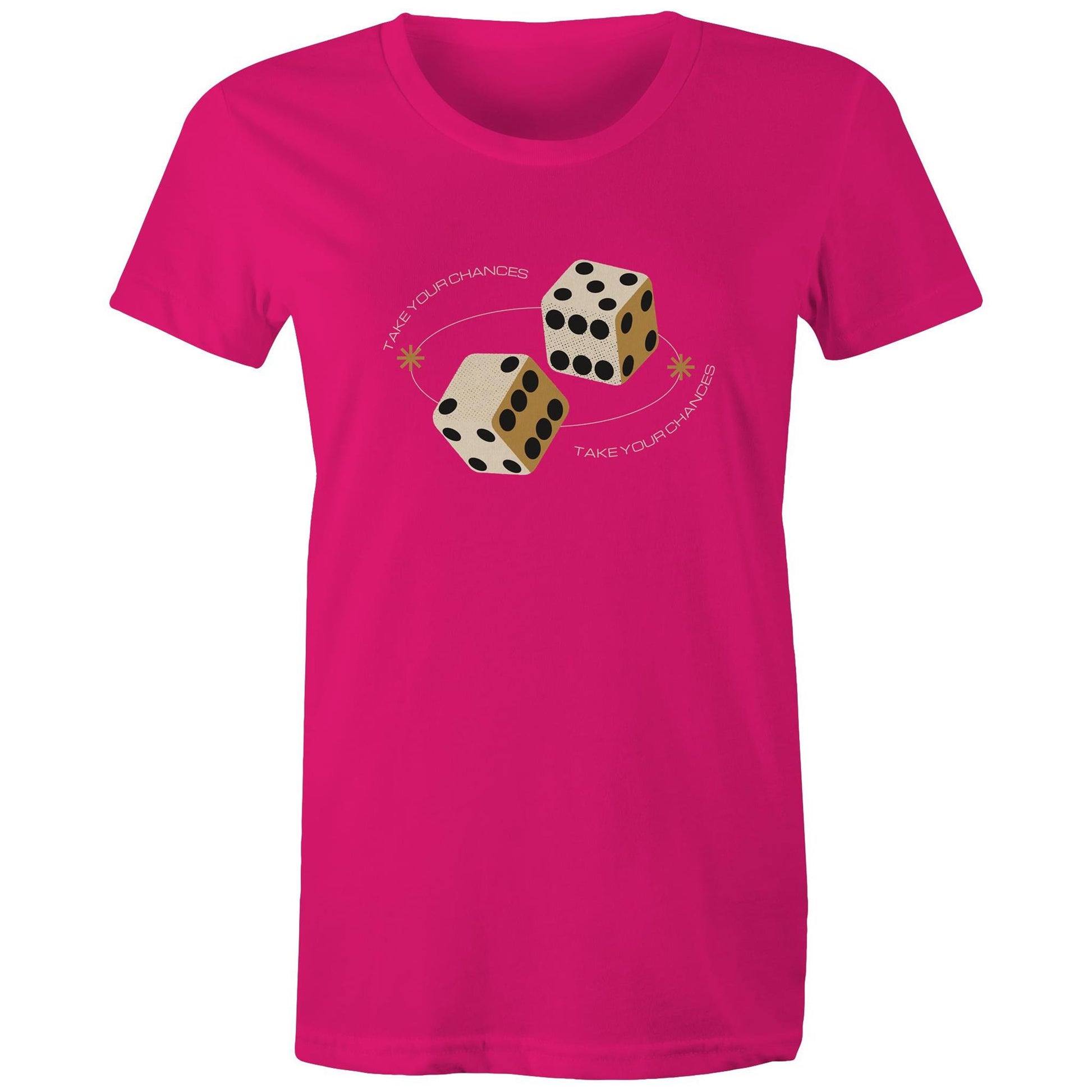 Dice, Take Your Chances - Womens T-shirt Fuchsia Womens T-shirt Games