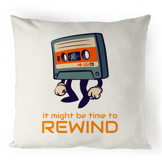 It Might Be Time To Rewind - 100% Linen Cushion Cover Default Title Linen Cushion Cover Music Retro