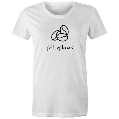 Full Of Beans - Women's T-shirt White Womens T-shirt Coffee Womens