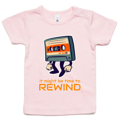 It Might Be Time To Rewind - Baby T-shirt Pink Baby T-shirt Music Retro