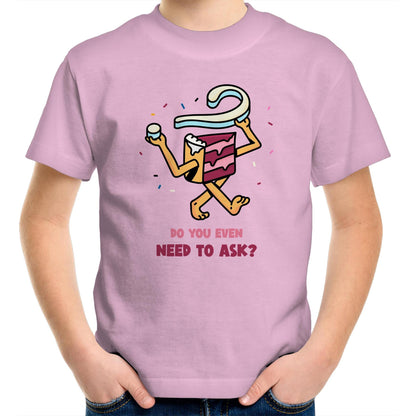 Cake, Do You Even Need To Ask - Kids Youth Crew T-Shirt Pink Kids Youth T-shirt