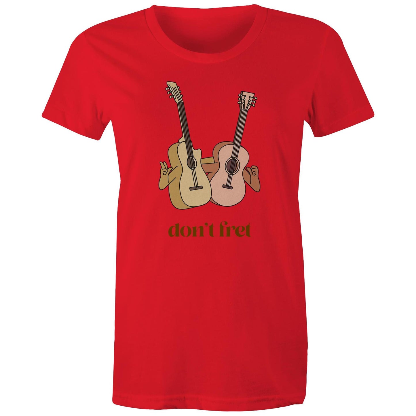 Don't Fret - Womens T-shirt Red Womens T-shirt Music