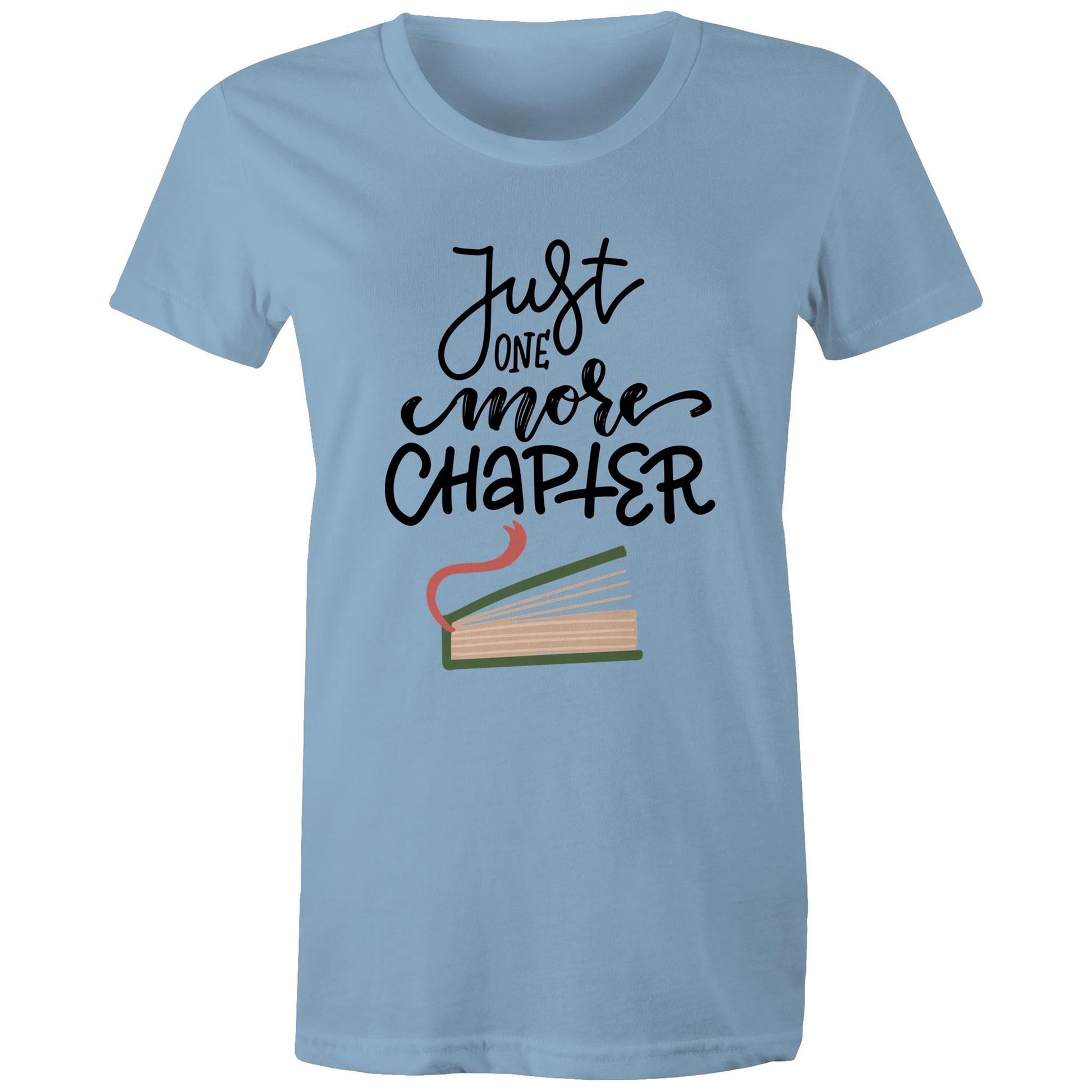 Just One More Chapter - Womens T-shirt Carolina Blue Womens T-shirt Reading