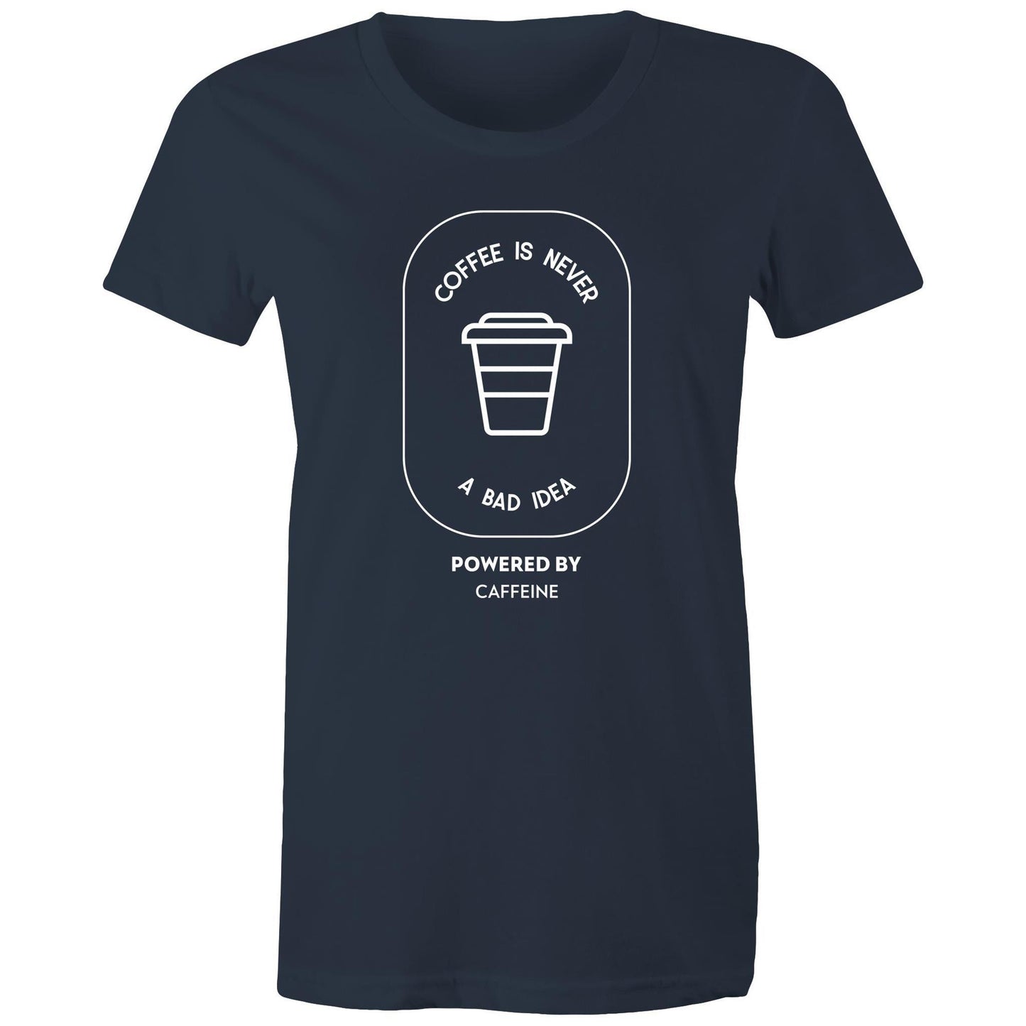 Powered By Caffeine - Women's T-shirt Navy Womens T-shirt Coffee Womens