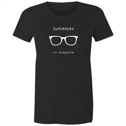 Superhero In Disguise - Women's T-shirt Black Womens T-shirt comic Funny Womens