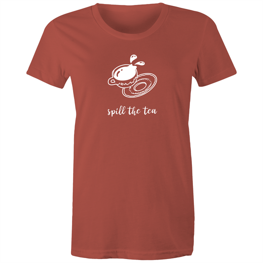 Spill The Tea - Women's T-shirt Coral Womens T-shirt Funny Tea Womens