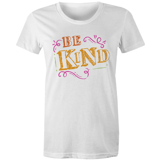 Be Kind - Womens T-shirt White Womens T-shirt