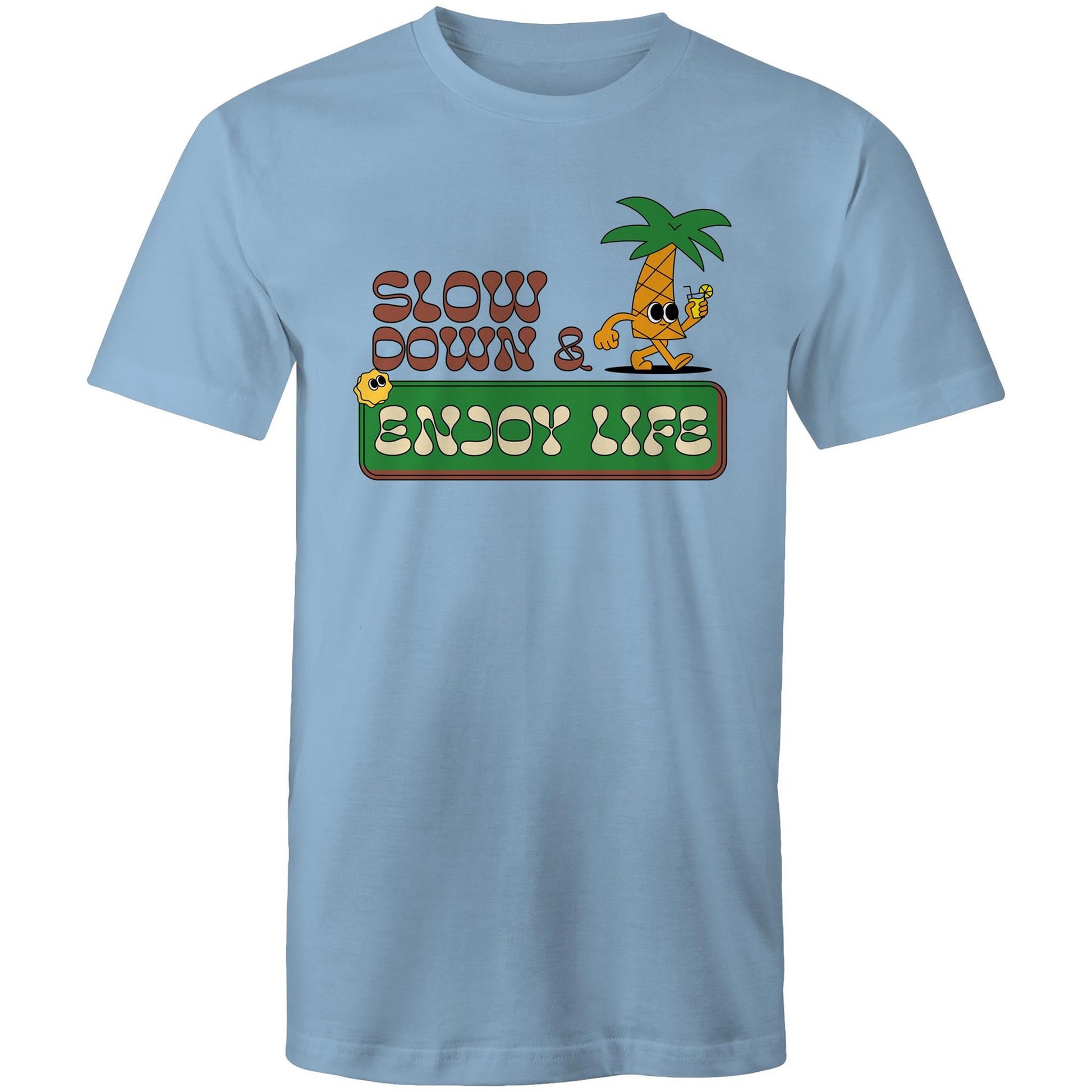 Slow Down & Enjoy Life - Mens T-Shirt Carolina Blue Mens T-shirt Motivation Summer