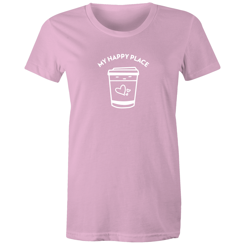My Happy Place - Women's T-shirt Pink Womens T-shirt Coffee Womens